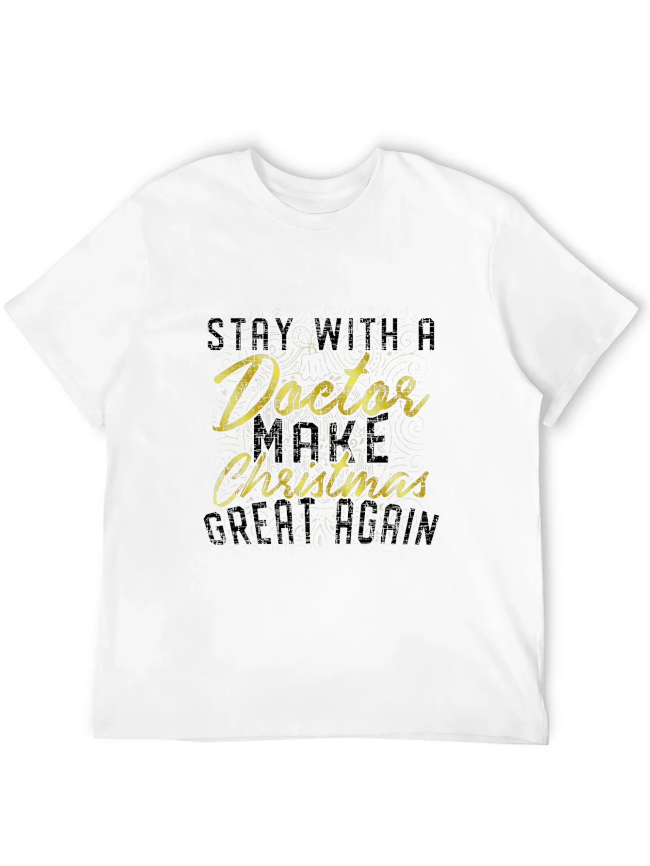 Stay with Doctor Christmas T-Shirt