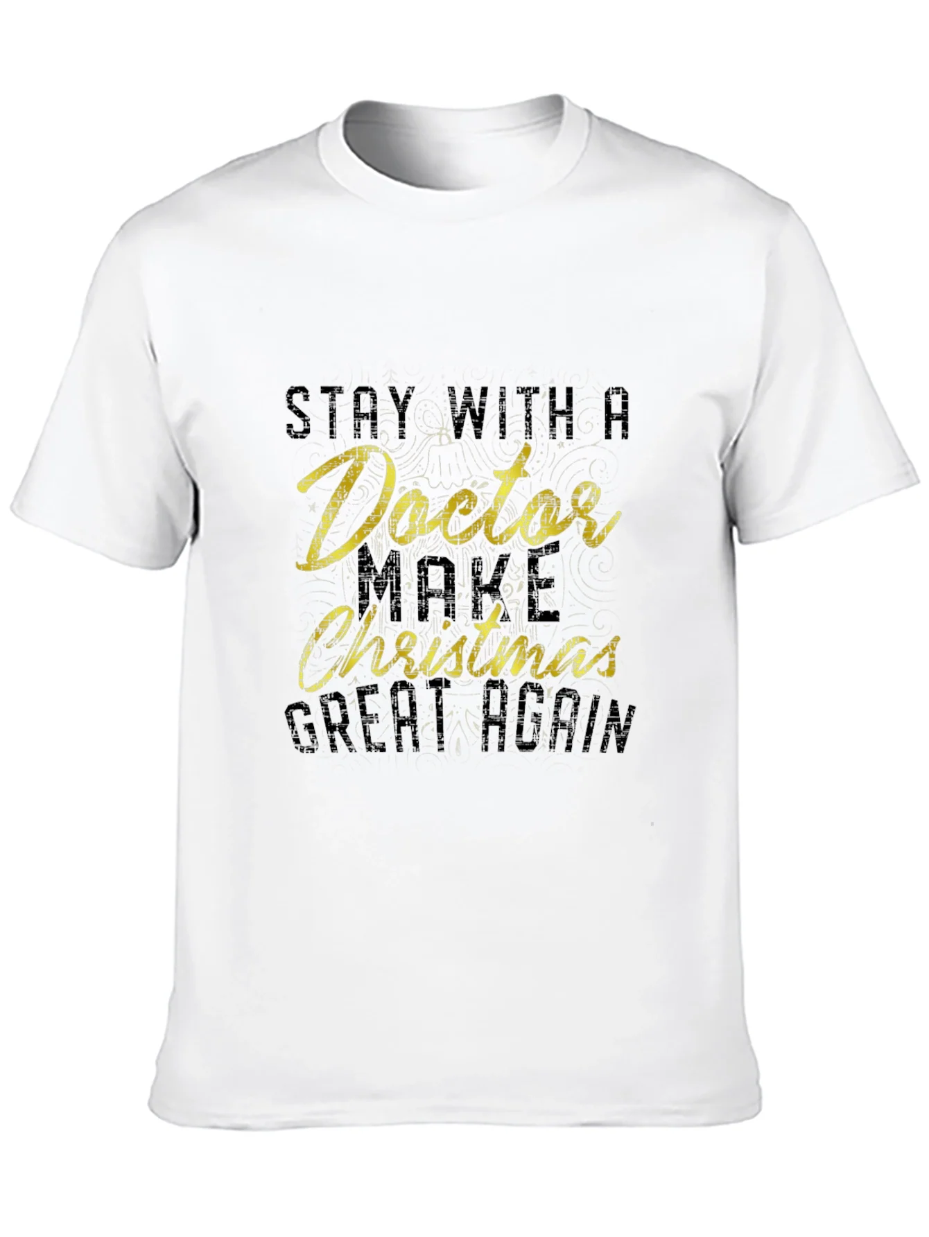 Stay with Doctor Christmas T-Shirt