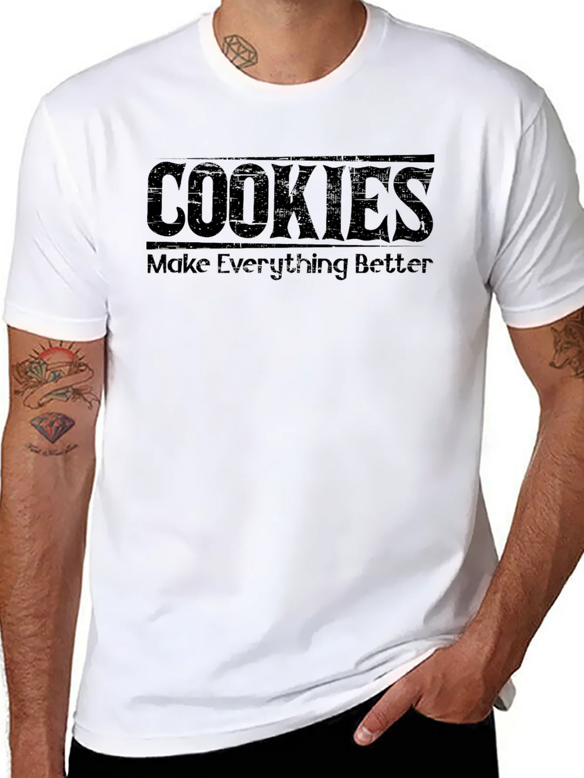 Cookies Make Everything Better - Graphic Tee