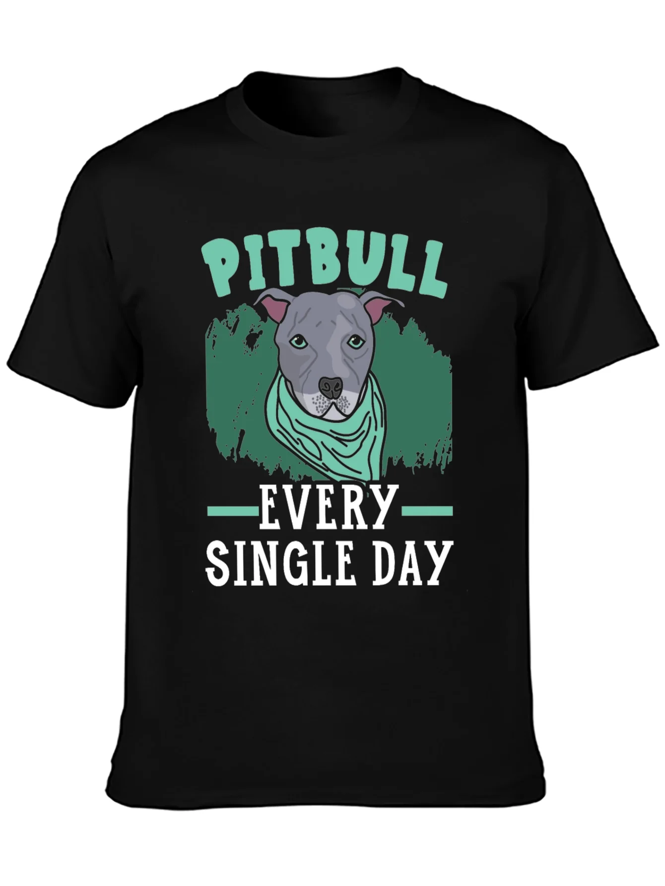Pitbull Every Single Day T-Shirt