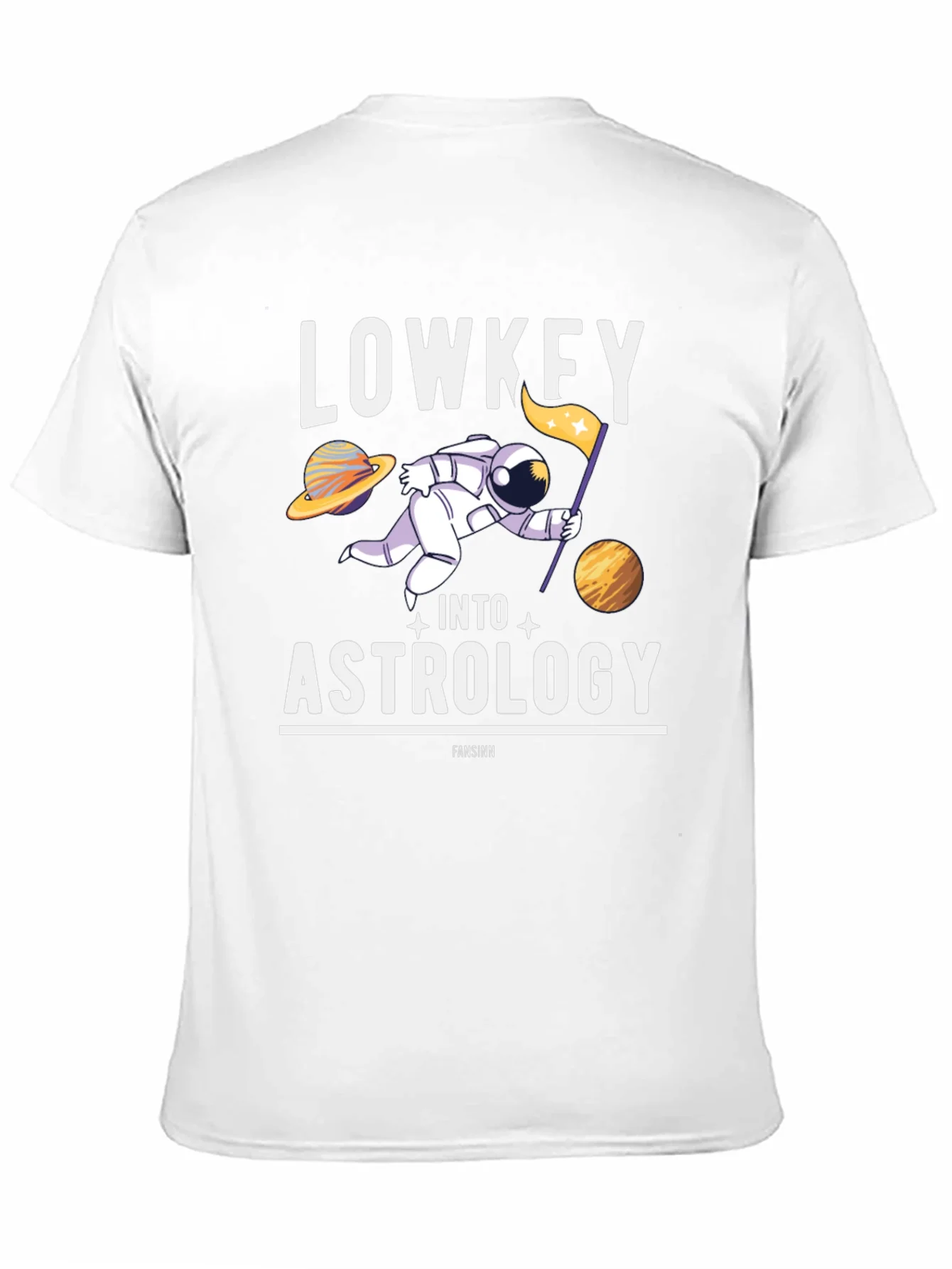 Lowkey Into Astrology T-Shirt - Space Humor Tee