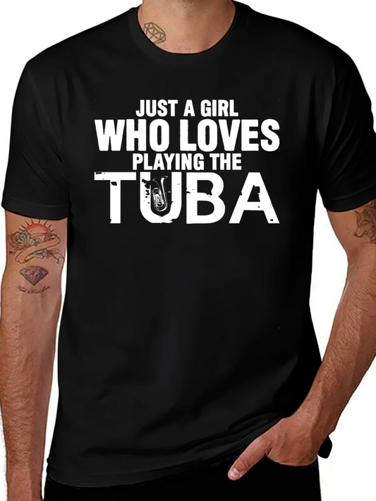 Just A Girl Who Loves Playing Tuba T-Shirt