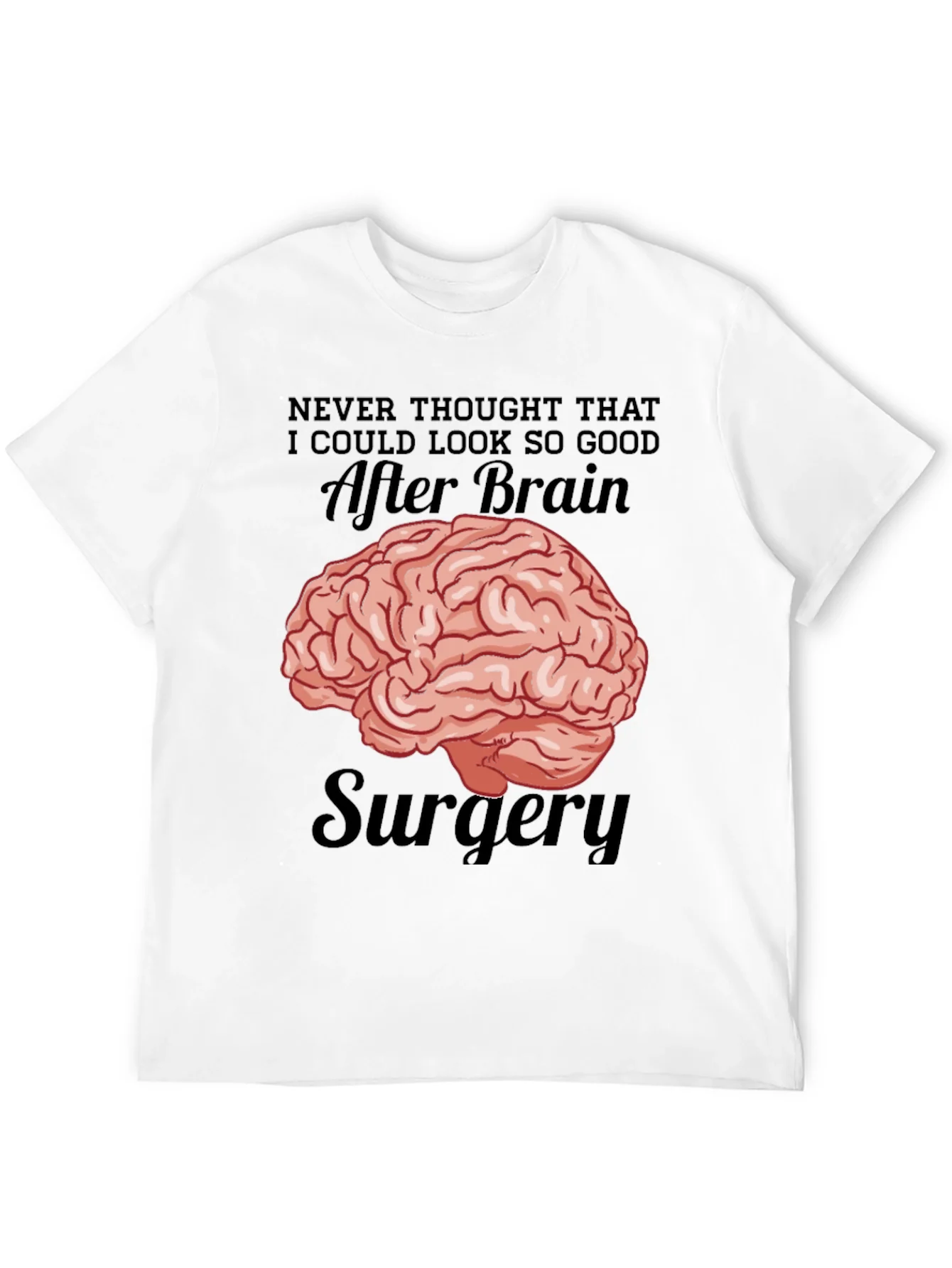 Brain Surgery Humor T-Shirt