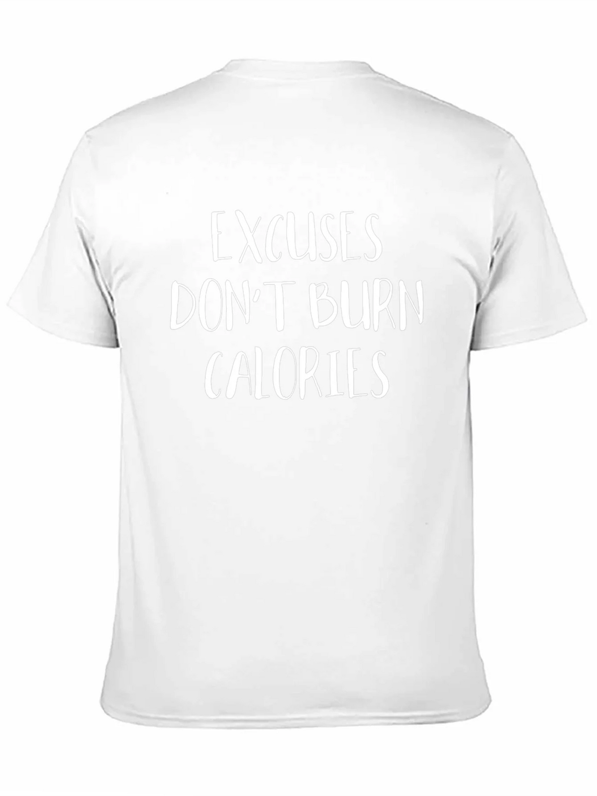 Excuses Dont Burn Calories Graphic Tee - Black