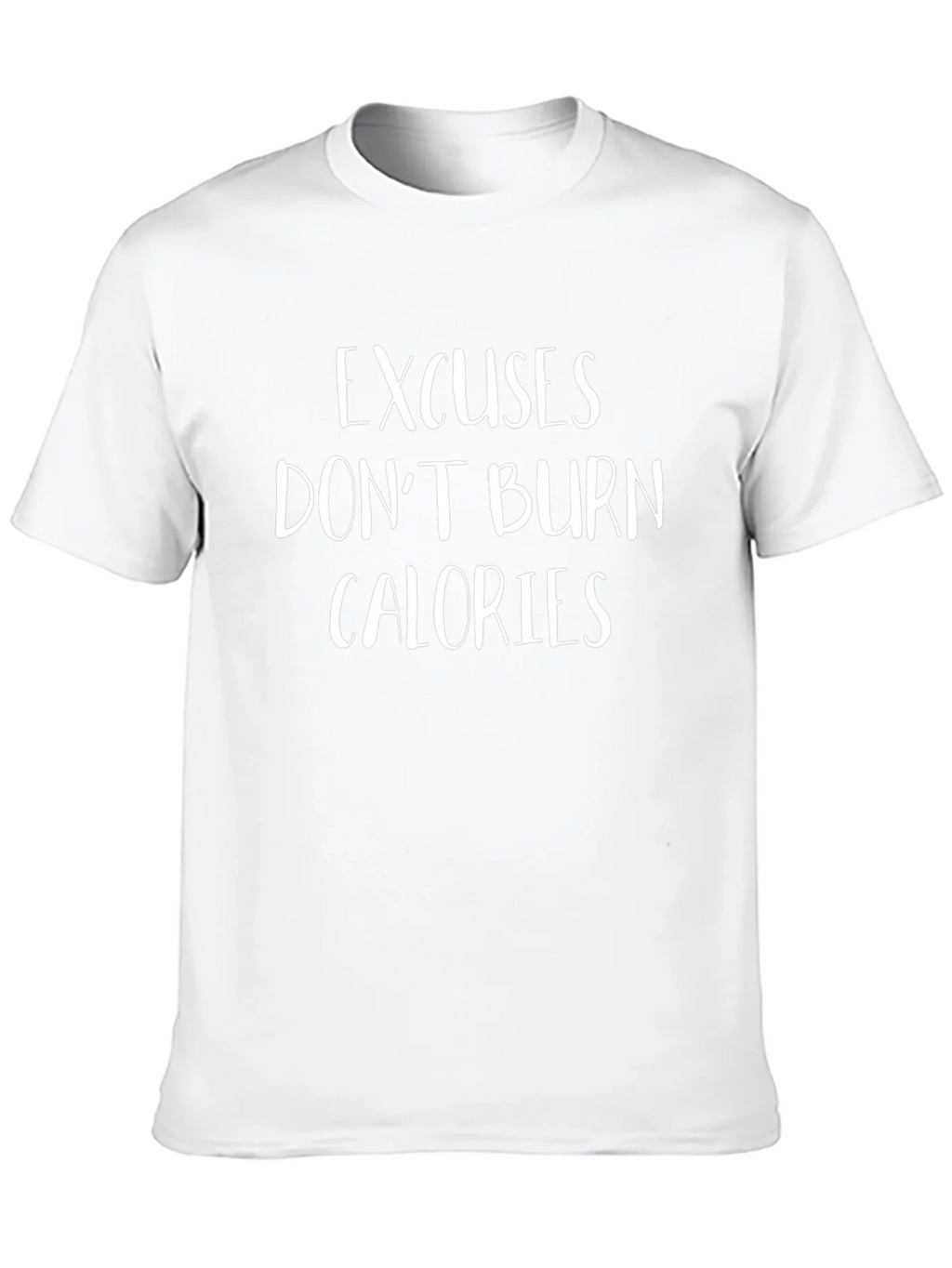 Excuses Dont Burn Calories Graphic Tee - Black