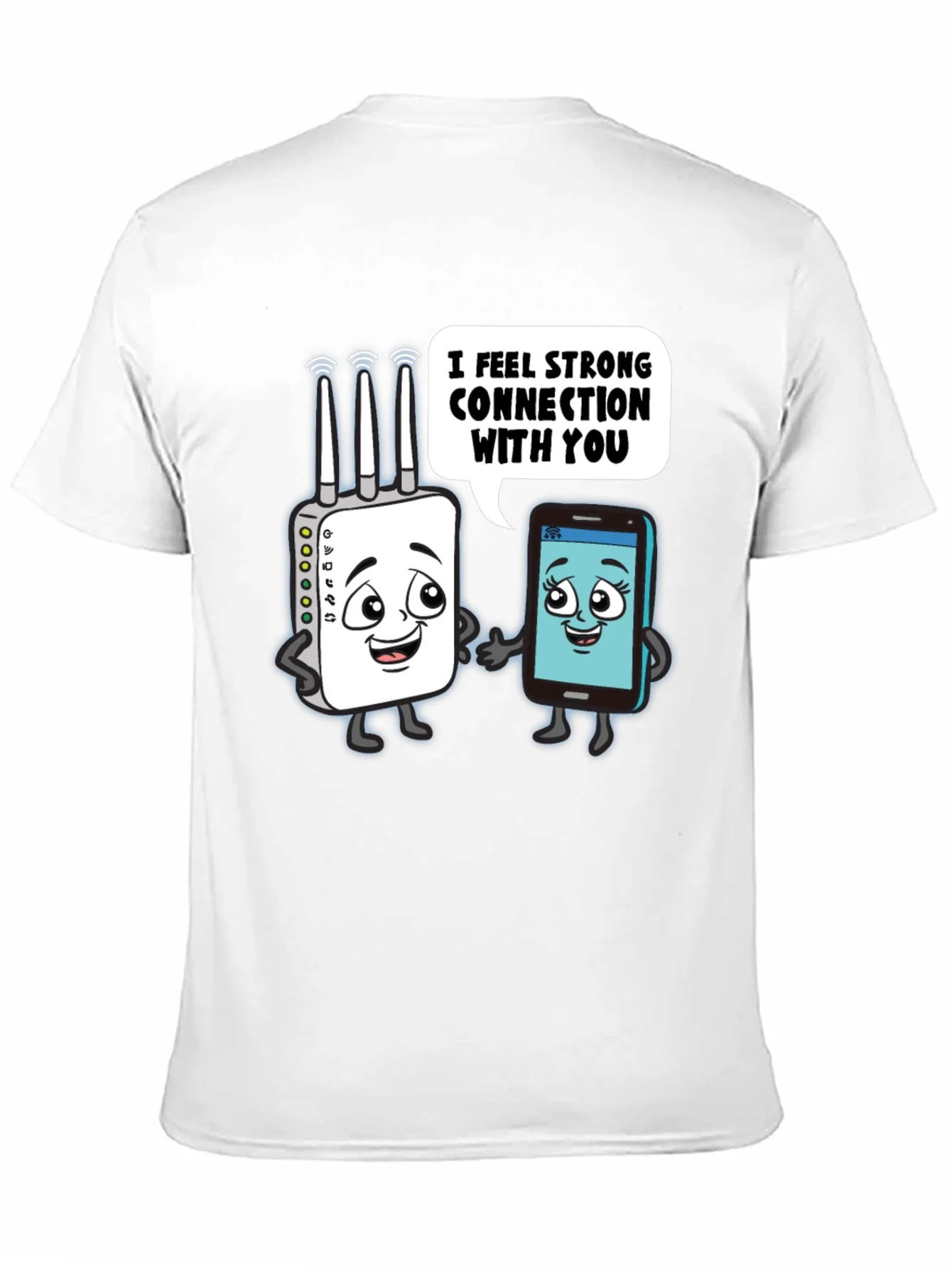 I Feel Strong Connection With You Graphic Tee