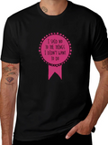Funny Sarcastic Award Ribbon Graphic Tee