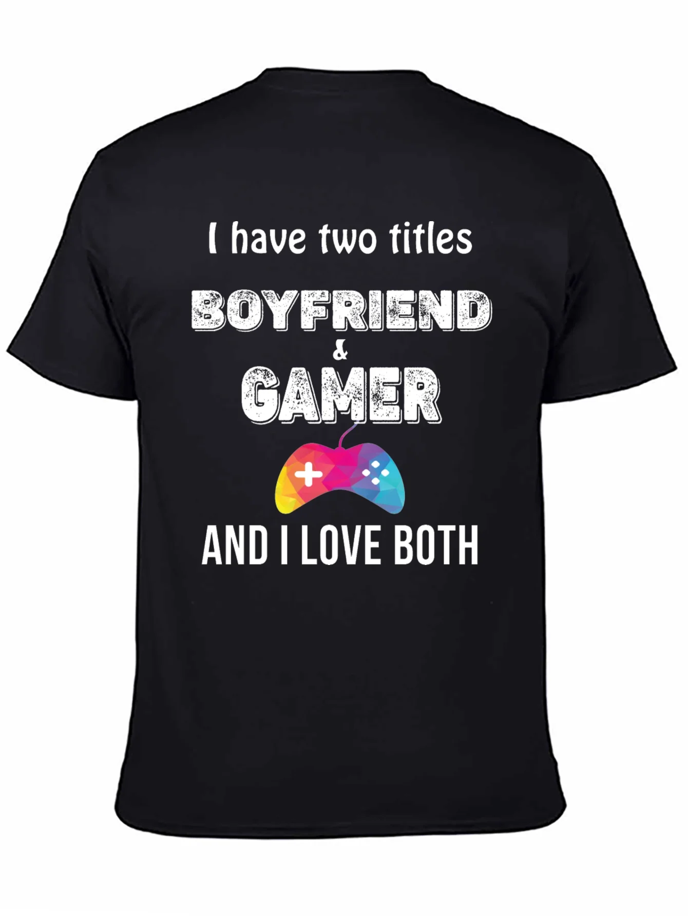 Boyfriend & Gamer Graphic Tee - I Love Both!