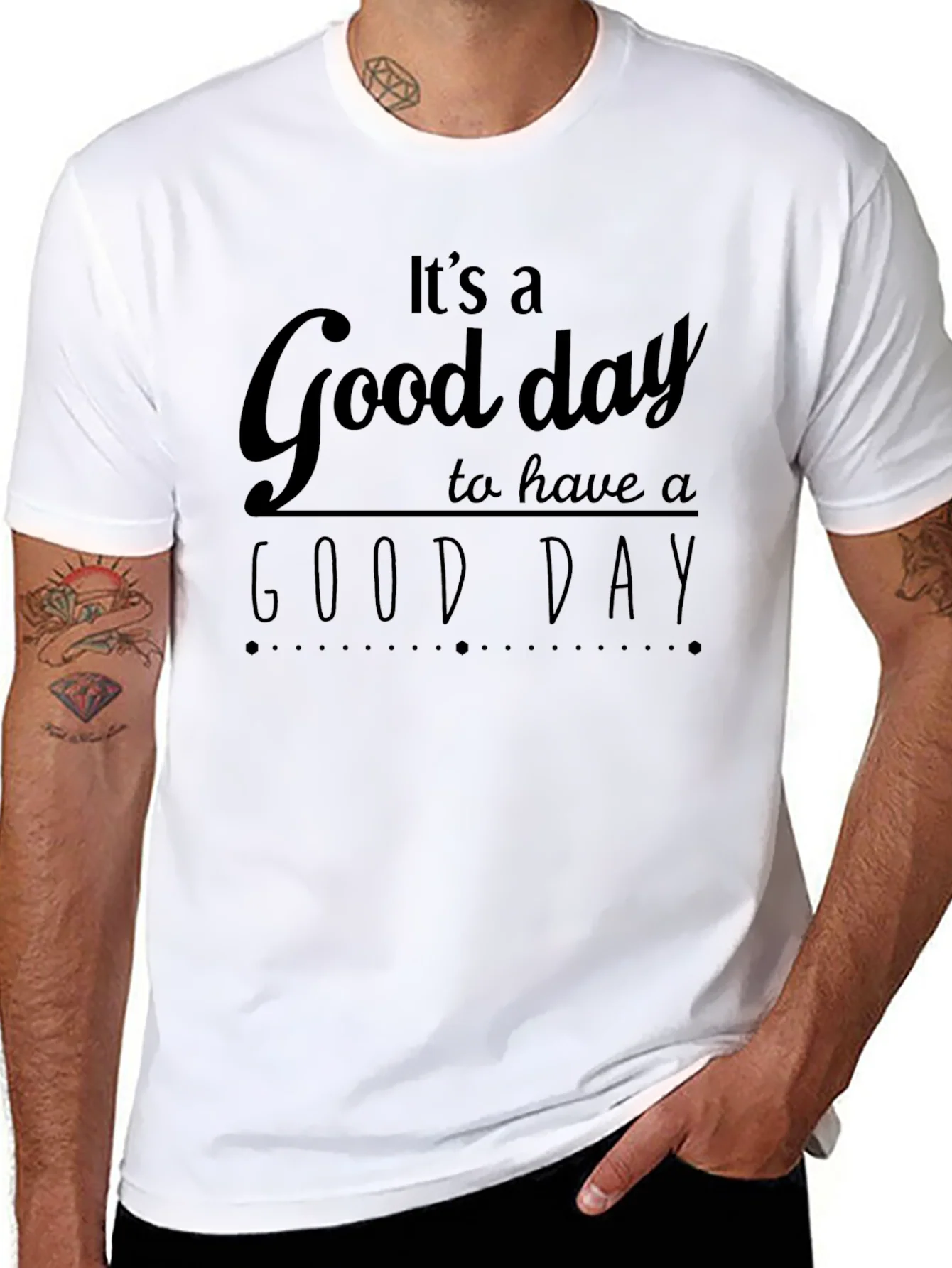 Its A Good Day T-Shirt - Positive Vibes