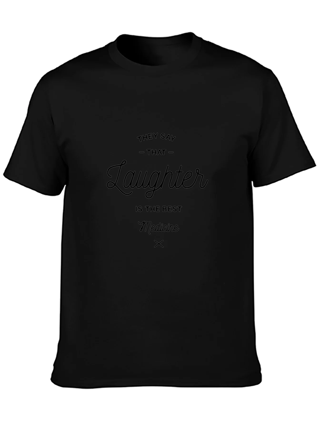 Laughter is the Best Medicine Graphic T-Shirt
