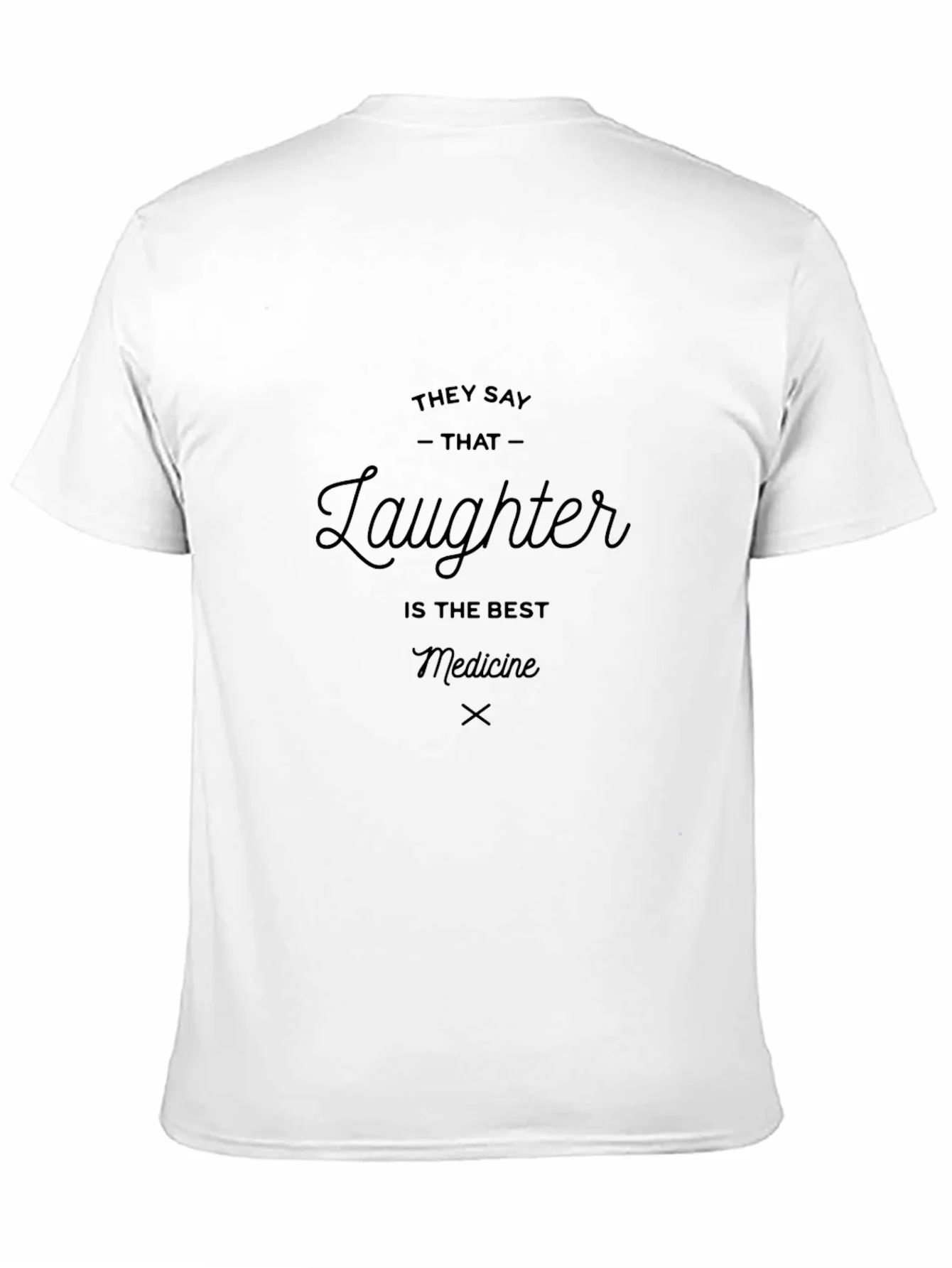 Laughter is the Best Medicine Graphic T-Shirt