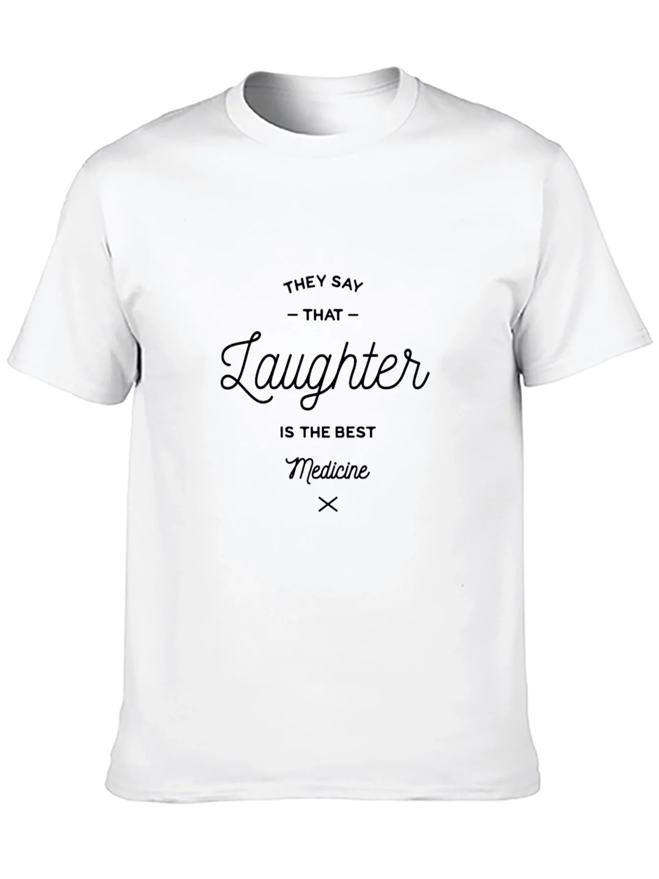 Laughter is the Best Medicine Graphic T-Shirt