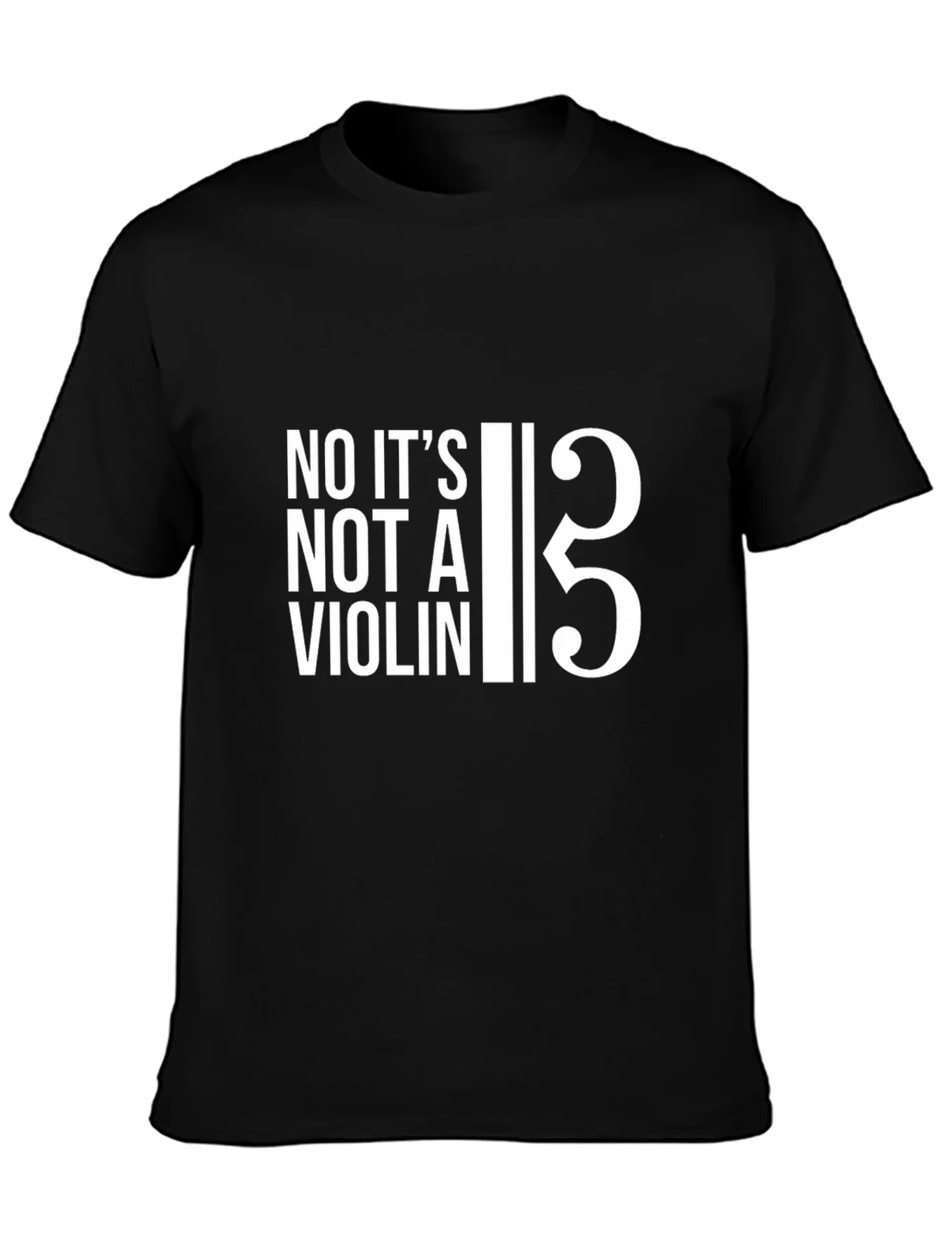 Bass Clef T-Shirt: No Its Not a Violin!