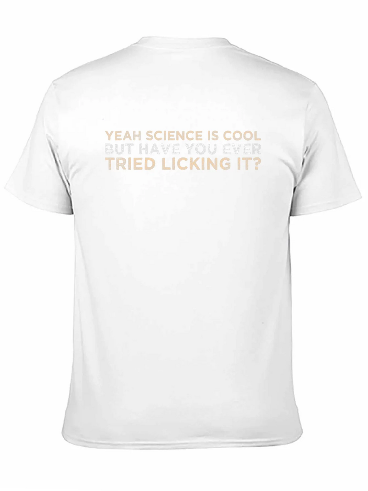 Science Licking Humor Tee - Novelty Graphic T-Shirt