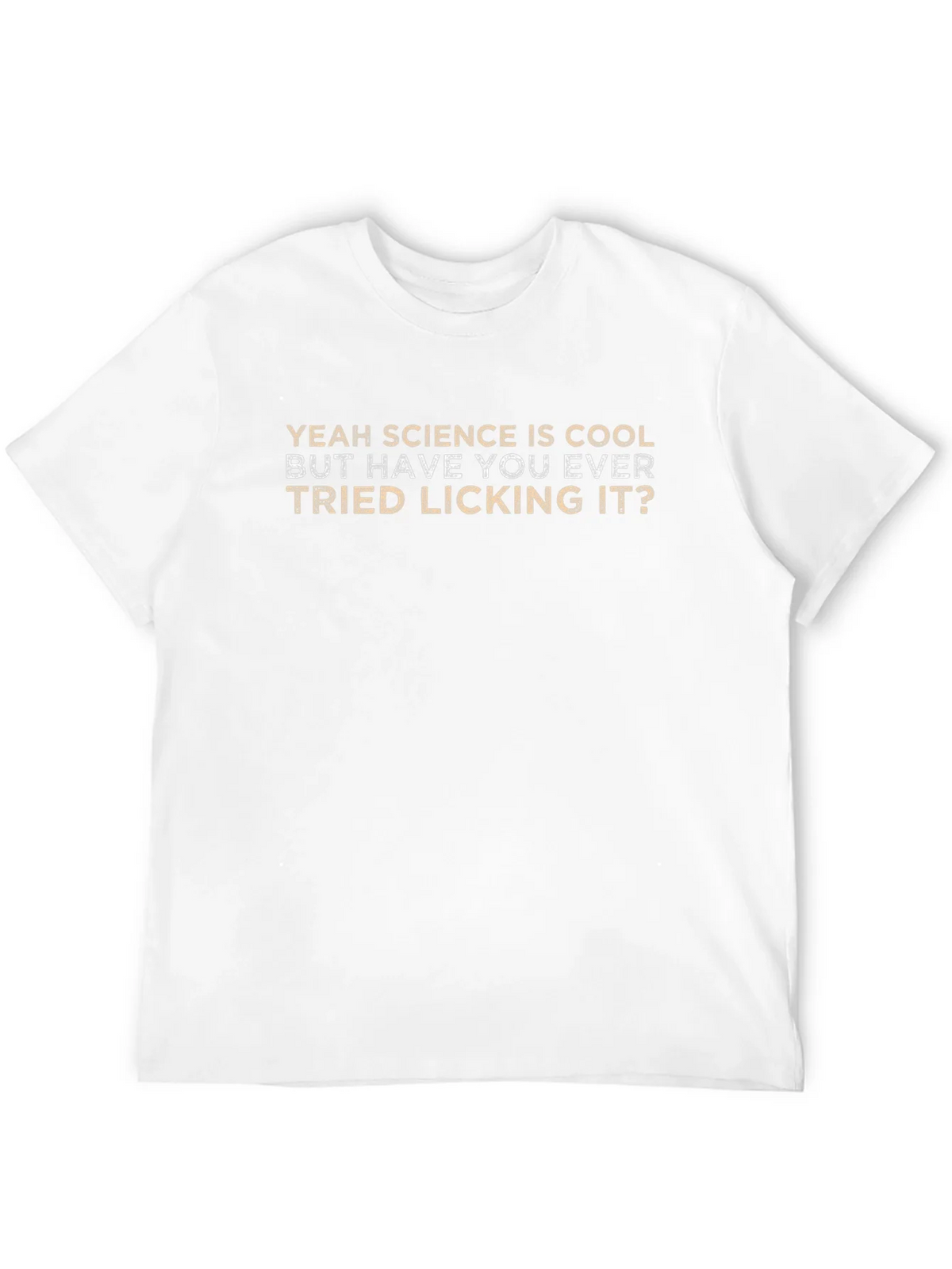 Science Licking Humor Tee - Novelty Graphic T-Shirt